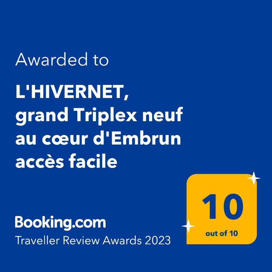 L'Hivernet, Grand Triplex Neuf Au Coeur D'Embrun Acces Facile Ngoại thất bức ảnh